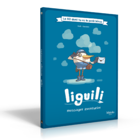 Liguili – Messager Aventurier